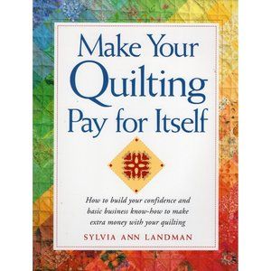 Making Your Quilting Pay For Itself Craft Business Paperback Book 1997